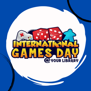 International Games Day, 11/22, 3:30-5PM