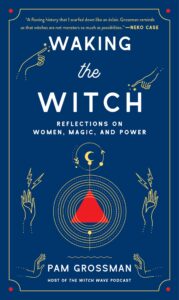 Waking the Witch