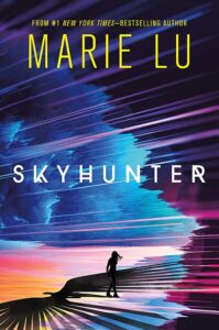 Skyhunter by Marie Lu.